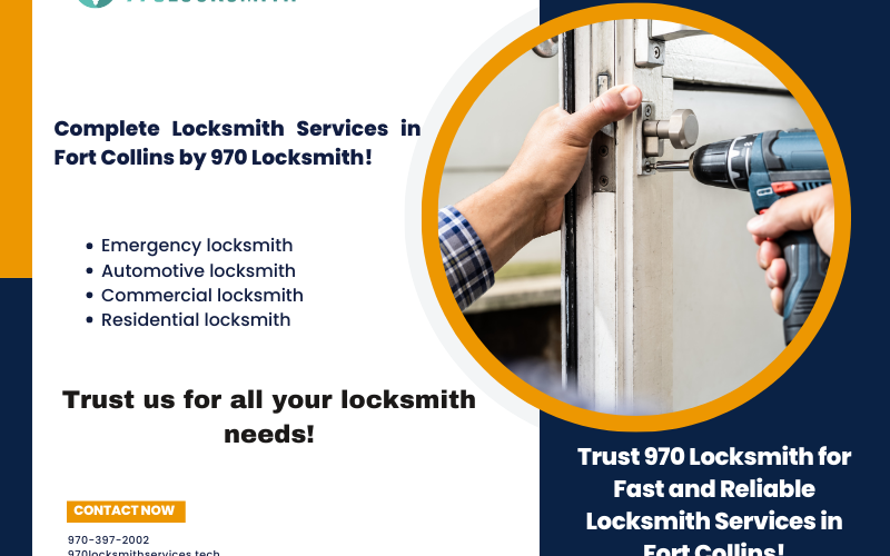 Securing Your Fort Collins Home with 970 Locksmith: Top-Tier Residential Services