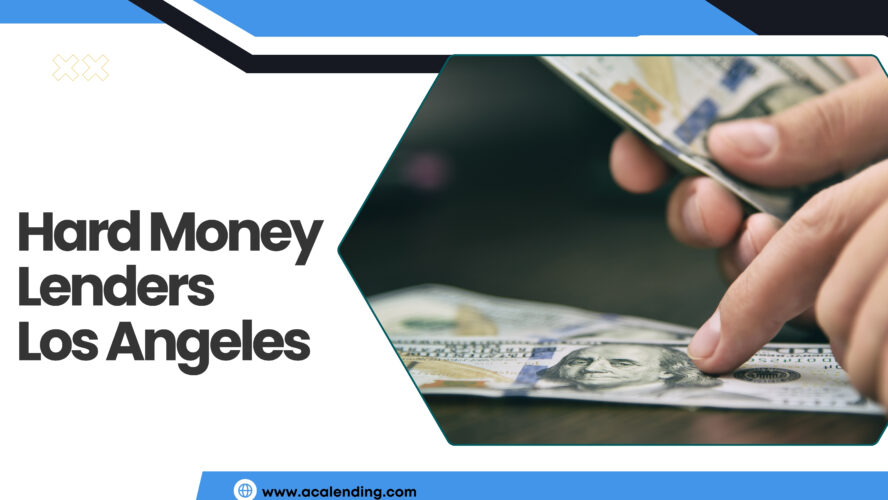 Understanding How to Qualify for Hard Money Loans in Los Angeles