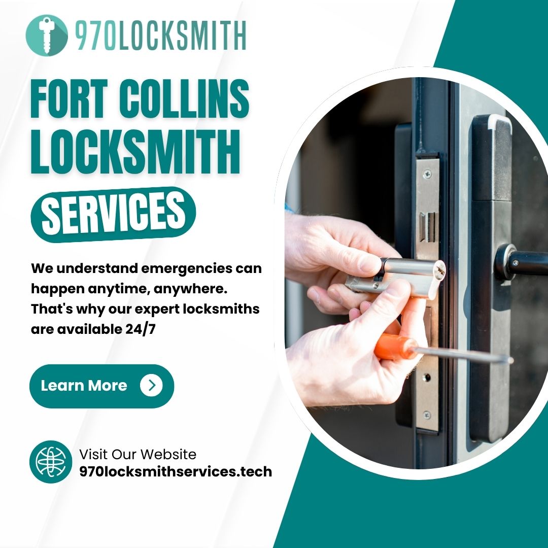 Reliable Fort Collins Locksmith Services for Every Security Need