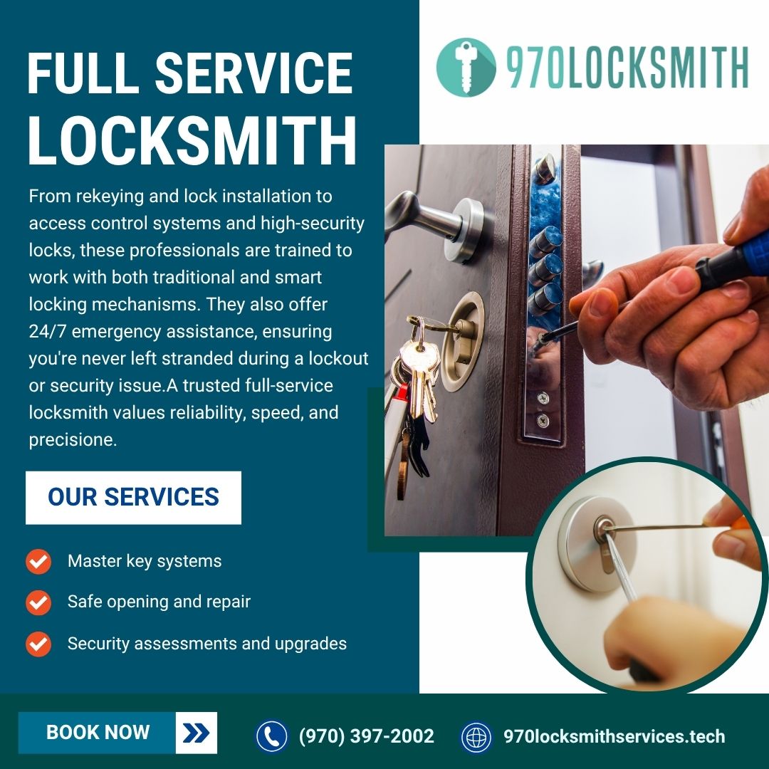 Comprehensive Locksmith Solutions in Fort Collins for Total Peace of Mind