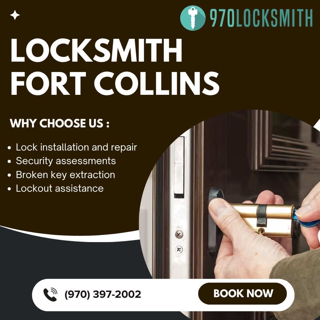 Reliable Locksmith Fort Collins Solutions for Home, Auto & Business Security